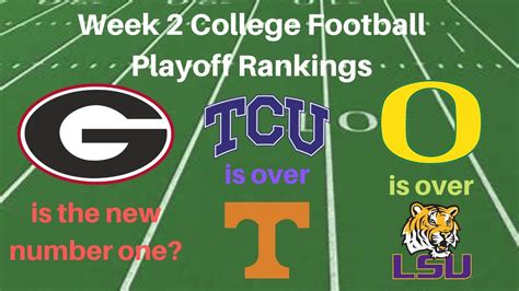 Week 2 College Football Playoff Rankingsdid The Playoff Committee Rank