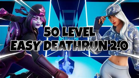 Fortnite 50 Level Easy Deathrun 2 0 Youtube