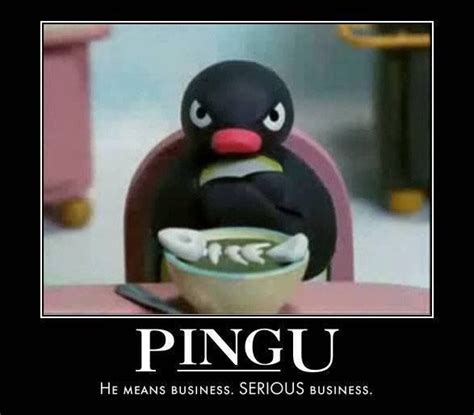 Pin By Mandy Barton On Demotovational Posters Pingu Memes Pingu Pingu Pingu