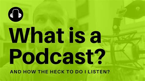 What Is A Podcast A Simple Explanation Of Podcasting Youtube