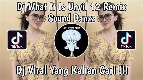 Dj What It Is Thailand Style Unyil Remix Sound Danzz Viral Tiktok