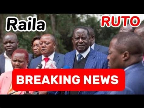 Breaking Raila Odinga Now Sends A Messages To William Ruto Tells Him