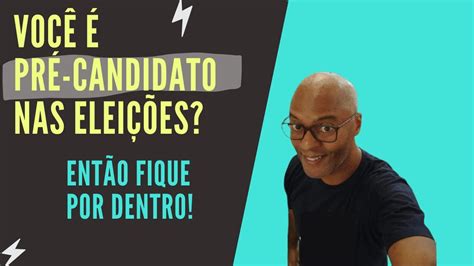 Dicas Para Voc Pr Candidato As Elei Es Youtube