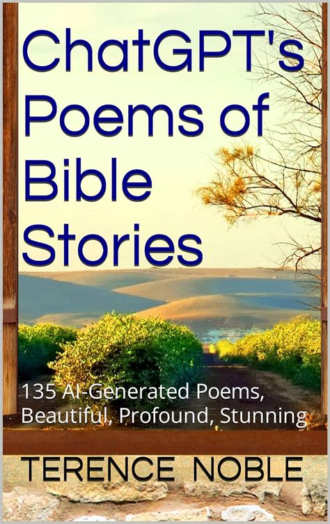 Chatgpt S Poems Of Bible Stories Ai Generated Poems Beautiful