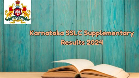 Karnataka SSLC Supplementary Results 2024 Out Soon At Kseab Karnataka