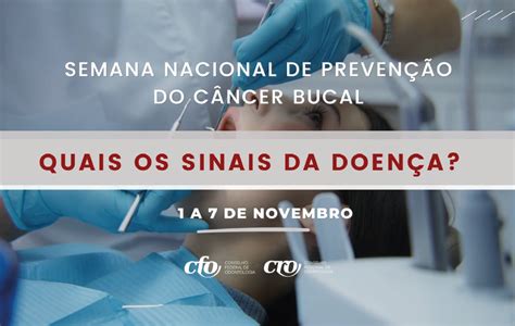 Semana Nacional De Prevenção Do Câncer Bucal Quais Os Sinais Da Doença