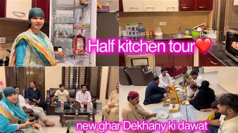 Half Kitchen Tour New Ghar Dekhny Ki Dawat Kitchen Cleaning Day