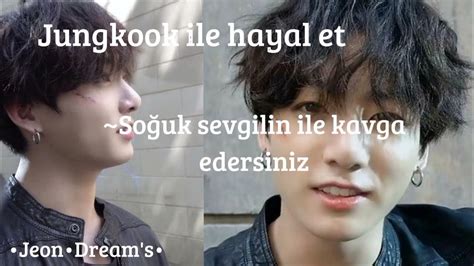 Jungkook Ile Hayal Et Soğuk Sevgilinle Kavga Edersiniz Tek Bölümlük Açıklamada Youtube