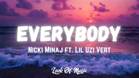 Nicki Minaj Everybody Lyrics Ft Lil Uzi Vert Youtube