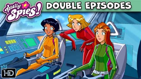 Totally Spies 🚨 Season 2 Episode 3 4 🌸 Hd Double Episode Compilation