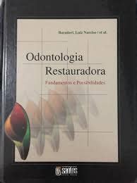 Livro Odontologia Restauradora Fundamentos E Possibilidades Luiz