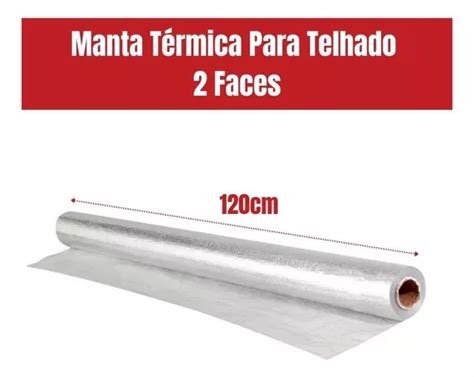 Manta Térmica Para Telhado Dupla Face 25m Impermeável Parcelamento