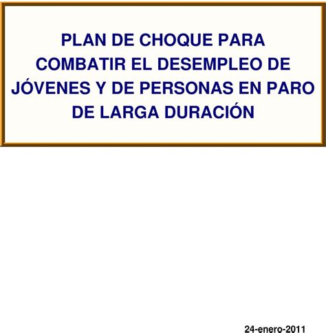 Plan De Choque Para Combatir El Desempleo De J Venes Y De Personas En