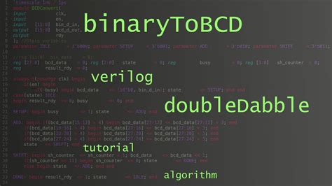 How To Get Bcd From Binary With Verilog And The Double Dabble Algorithm