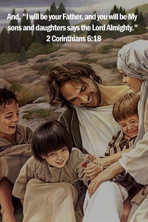 The Word For The Day • “And I will be your Father, and you will be my...
