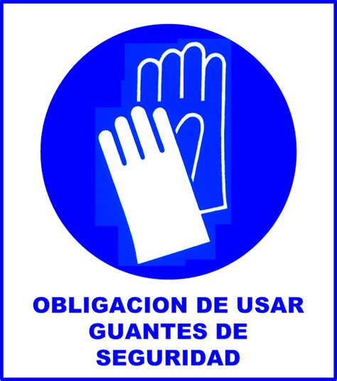 Obligaci N De Usar Guantes De Seguridad Ver Cla