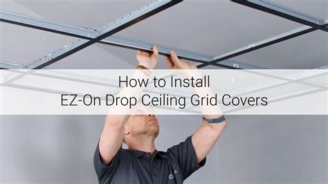 How To Install Ez On Drop Ceiling Grid Covers Youtube