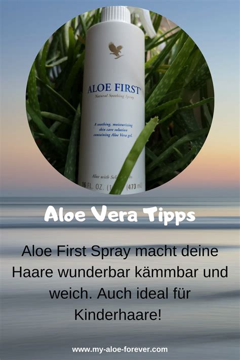 Aloe Vera Tipps Aloe First Pflegespray Für Schöne Weiche Haare Aloe