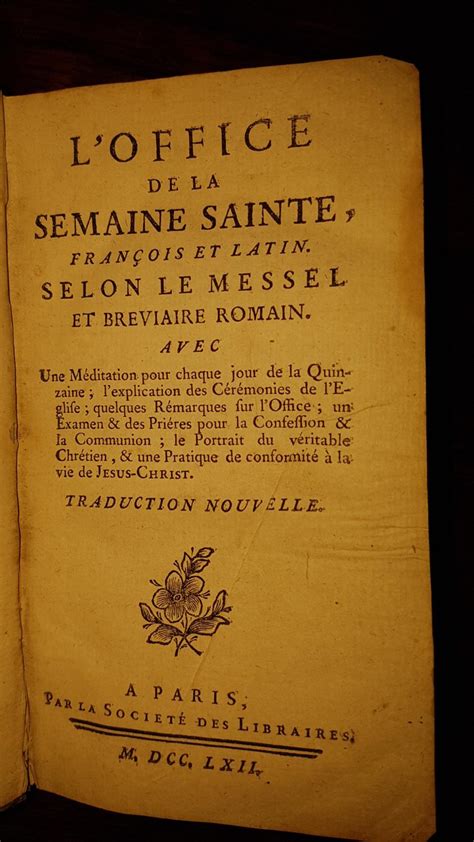 L office de la Semaine Sainte françois et latin selon le messel et