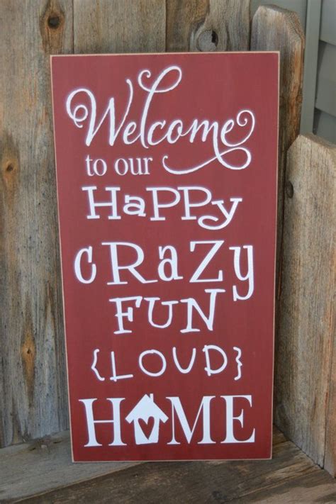 Funny Welcome Home Signs Ideas