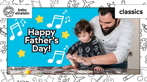 ویدیو Happy Fathers Day Enjoy Music Together Baby Einstein