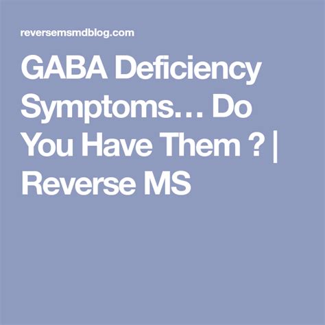 Gaba Deficiency Symptoms Do You Have Them Reverse Ms Gaba