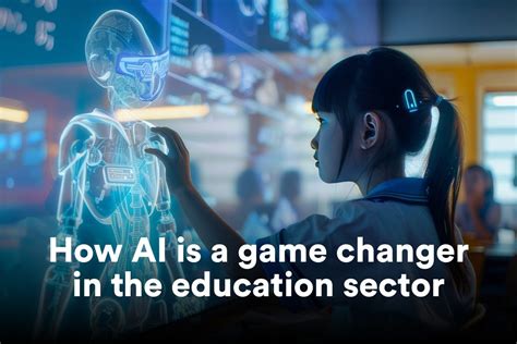 AI Revolutionizes Education Sector Transforming Learning Experiences