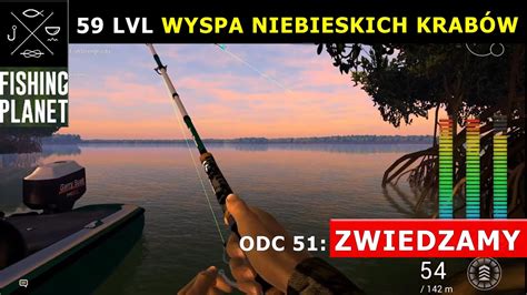 Fishing Planet Lvl Wyspa Niebieskich Krab W Poradnik Beginners