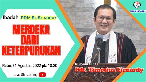 Ibadah Pdm El Shadday Rabu Agustus Youtube