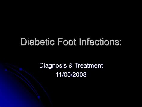 PPT - Diabetic Foot Infections: PowerPoint Presentation - ID:330728