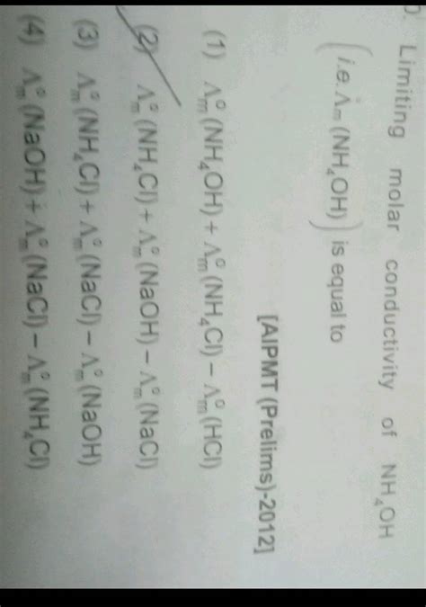 Limiting Molar Conductivity Of NH OH Le Am NH OH Is Equal To AIPMT