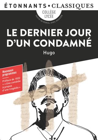 Le Dernier Jour D Un Condamn De Victor Hugo Editions Flammarion