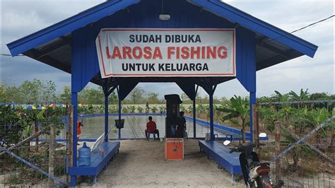 Wisata Taman Buah Dan Kolam Pemancingan Larosa Palangkaraya Youtube