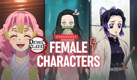 10 Strongest Female Demon Slayer Characters 2023 Geekman