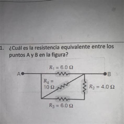 1 Cuál es la resistencia equivalente entre los puntos A y B en la