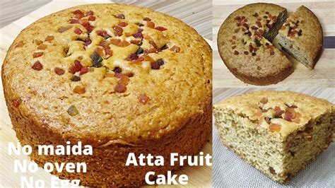 Atta Fruit Cake Soft Spongy Eggless Atta Cake Whole Wheat Eggless