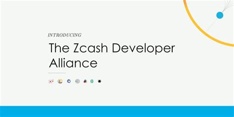 Zcash Developer Alliance Brings Together Industry Leaders To Focus On