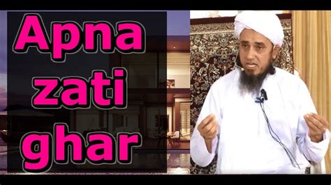 🔴 Apna Zati Ghar Mufti Tariq Masood Youtube