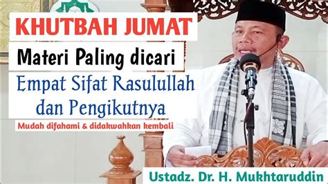 Khutbah Jumat Empat Sifat Rasulullah Pengikutnya YouTube