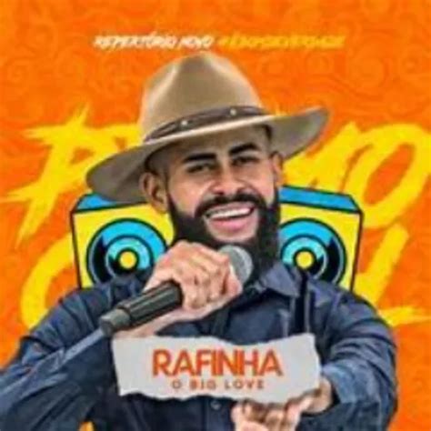 RAFINHA O BIG LOVE NOVO CD 2K23 Arrocha Sua Música Sua Música