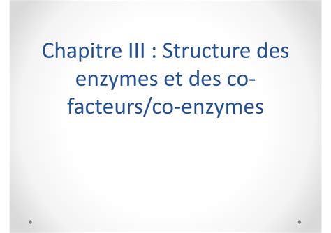 Part Chap Cours De Biochimie Enzymologie Chapitre Iii Structure