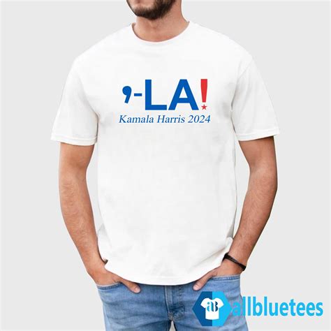 Comma La Kamala Harris 2024 T Shirt