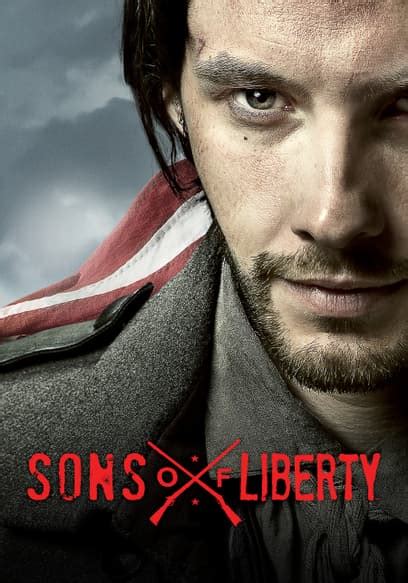 Watch Sons Of Liberty Free Tv Shows Tubi