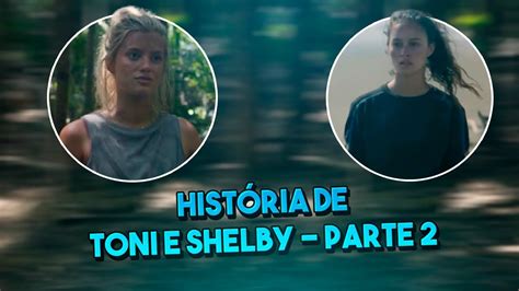 Hist Ria De Toni E Shelby The Wilds Legendado Parte Youtube