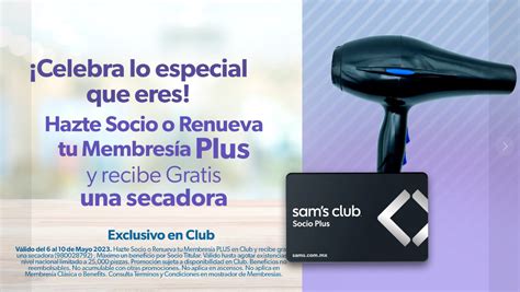 En Sam S Club Hazte Socio O Renueva Tu Membres A Plus Y Ll Vate Una