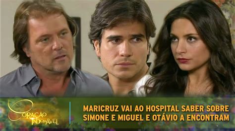 Cora O Indom Vel Ot Vio E Miguel Encontram Maricruz No Hospital