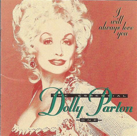 I Will Always Love You The Essential Dolly Parton Vol 1