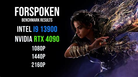 FORSPOKEN INTEL I9 13900 RTX 4090 ULTRA 1080p 1440p 2160p