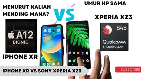 Iphone Xr Vs Xperia Xz Menurut Kalian Mending Mana Performa Sih