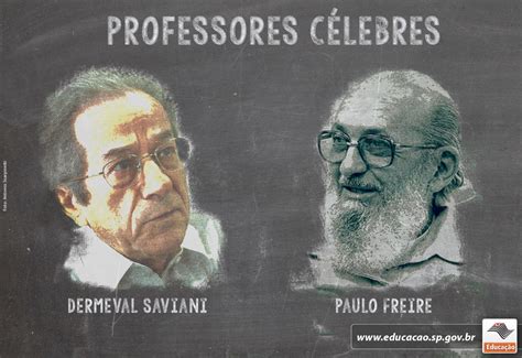 Conhe A Cinco Professores Que Marcaram A Hist Ria Da Educa O